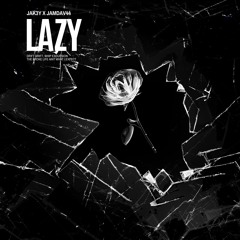 Lazy (Bonus Track)