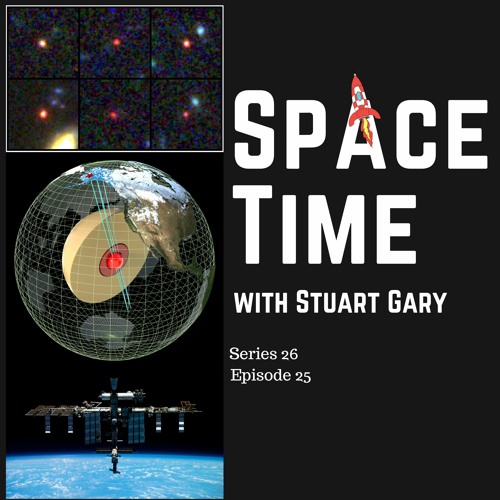 S26E25: It Defies Prior Understanding of the Universe // Earths Innermost Inner Core Discovered // Soyuz Crew Stuck until September