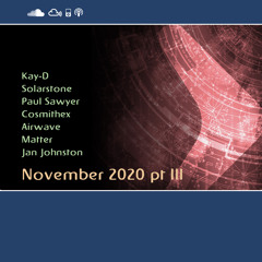 November 2020 Selection pt III - Progressive Trance