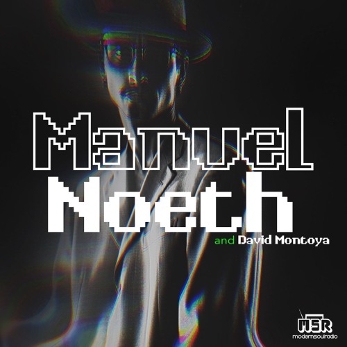 Episode 386 Manuel Noeth & David Montoya