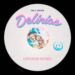FBC & Vhoor - Delírios (Chediak Remix)