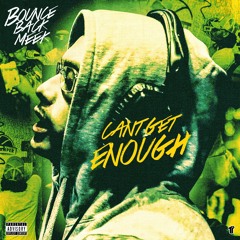BounceBackMeek - Can't Get Enough (Prod  Imagine Beatz) [Thizzler Exclusive]