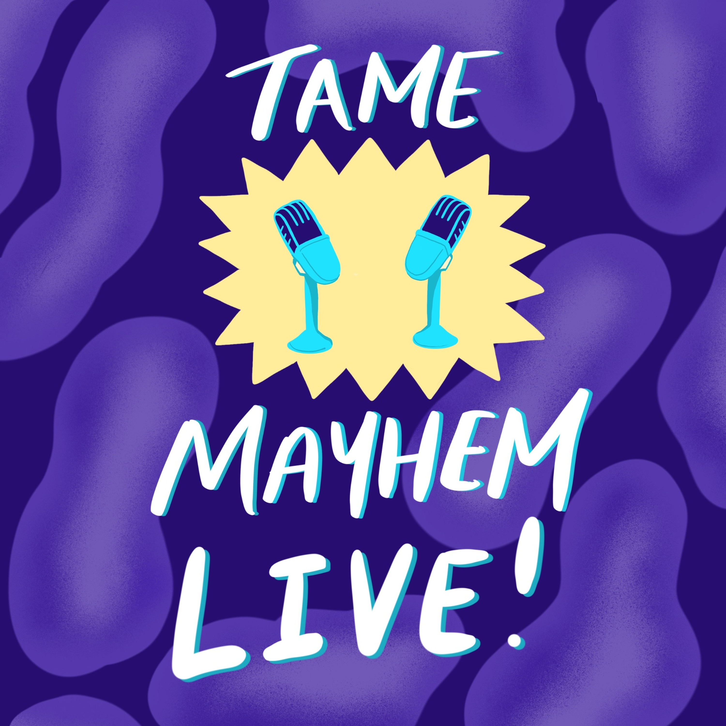 Tame Mayhem