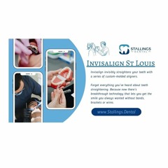 Straighten Your Smile with Invisalign in St. Louis - Stallings Dental