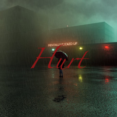 Hurt (feat $mokey Z)