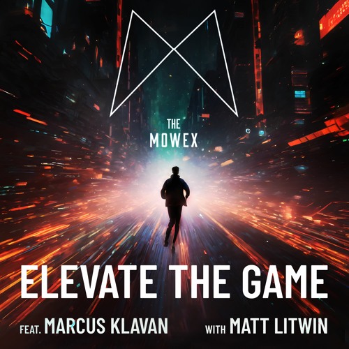 Elevate The Game (feat. Marcus Klavan) [Extended Version]