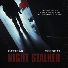 DATTRAK X SERGCAT - NIGHT STALKER