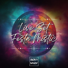 Dj Ricky Marx - Live Set Festa Mistic