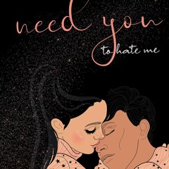 *AUDIOBOOK(@ I Need You To Hate Me by Genicious