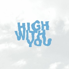 High With You (feat. Eano)