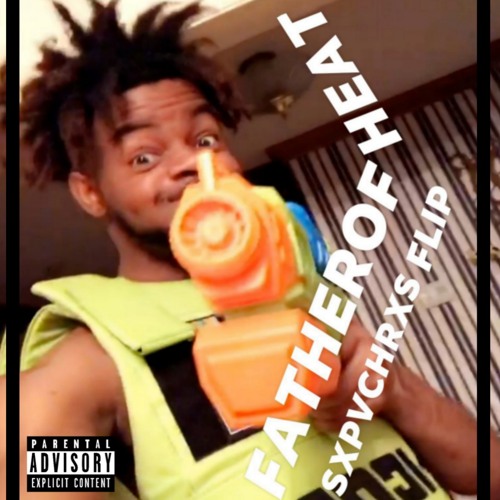 FATHEROFHEAT - WHVT YOU GET *SXPV FLIP* (prod. SXPVCHRXS)