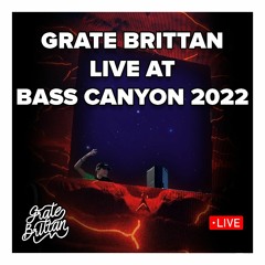 Grate Brittan @ Bass Canyon 2022