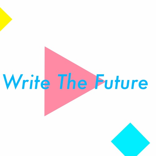 Write The Future Feat 咲乃木ロク Another Future Remix By Leivarce