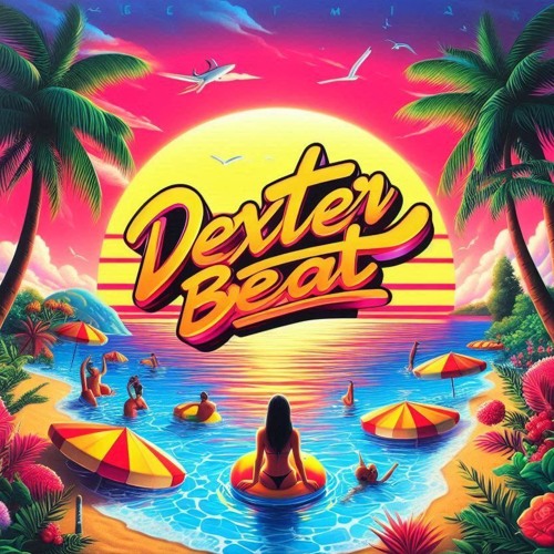 DexterBeat Summer Time 2024