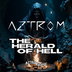 AZTROM - THE HERALD OF HELL