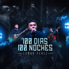 100 Dias 100 Noches