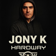 Hardway -Jony K