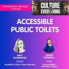 Episode 12 - Accessibe Public Toilets (Disability Culture Crew Australia)
