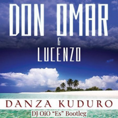 Danza kuduro (DJ OiO "Es" Bootleg)