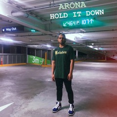 Arona -  Hold It Down