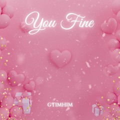 GTIMHIM- U Fine