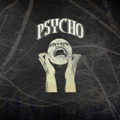 PSYCHO feat. July (prod. Guala x 5head)