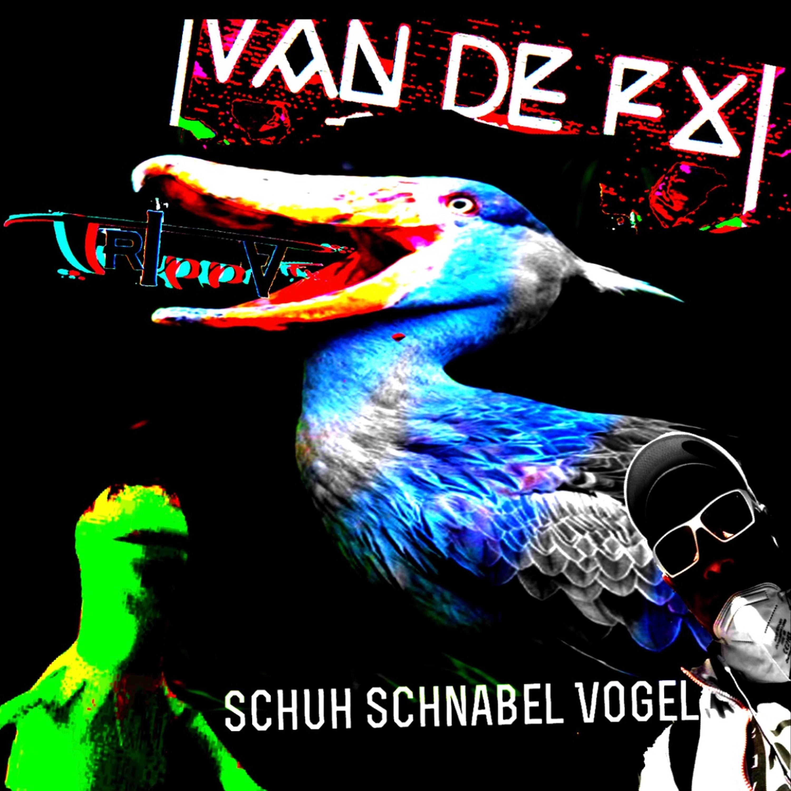 Van De FX Live Set Live Act - schuh schnabel vogel  .WAV episode artwork