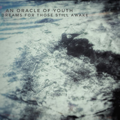 Dreams For Those Still Awake