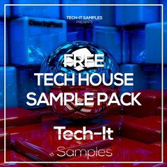 TIS105 Tech It Samples - FREE Tech House SAMPLE PACK