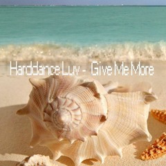 Harddance Luv feat. LollieVox - Give Me More (Ibeatza Radio Mix)(FREE DOWNLOAD)