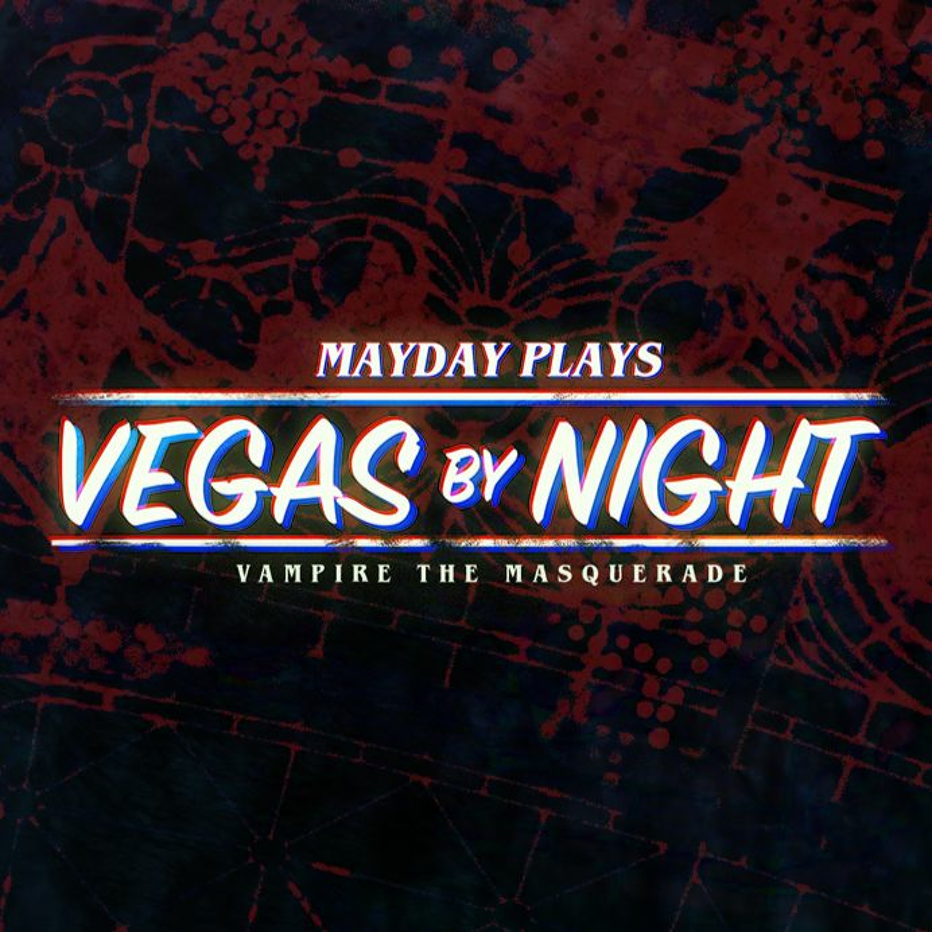 🧛🏻‍♂️ Vegas by Night Ep. 6 - "The Archangels" episode artwork