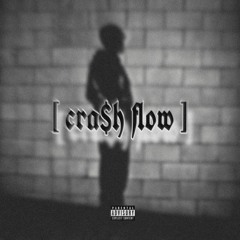cra$h flow (prod. kxyc)