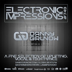 Electronic Impressions 749 with Danny Grunow