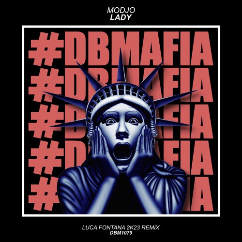 Stream Modjo - Lady (Luca Fontana 2K23 Remix) [BUY=FREE DOWNLOAD.