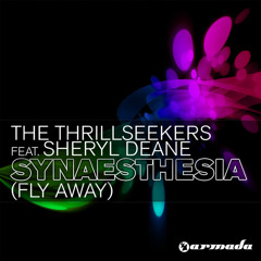 The Thrillseekers feat. Sheryl Deane - Synaesthesia - Fly Away (Club Mix)