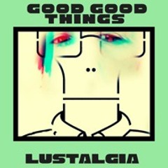 Good Good Things (Descendents Cover)
