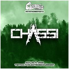 Electronic Current #StayHomeFest2 - Chassi
