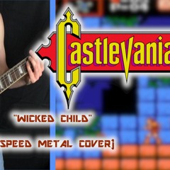 Castlevania - Wicked Child (Speed Metal Cover)