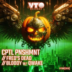 Bloody [VTO Records]