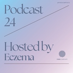 Podcast 024 • Hosted by Eczema (UA) 🇺🇦