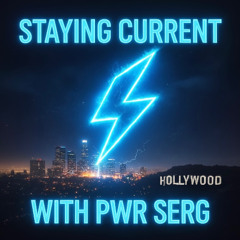 STAYING CURRENT WIITH PWR SERG EP1