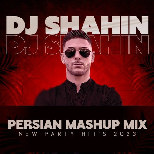 Dj Shahin - New Persian Mix 2023 #2 - بهترین میکس اهنگ شاد ایرانی