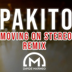 Pakito - Moving On Stereo - Davide Marineo RMX 2024