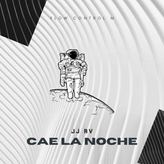 Cae La Noche