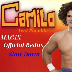 Carlito Feat Ronaldo - Slow Down (Romantic Reggaeton)