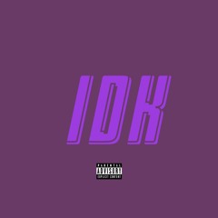 I Don't Know Prod. By Sammisbeats
