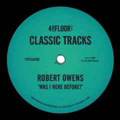 Robert Owens - Was I Here Before? (SafetyJac Re-Rub)