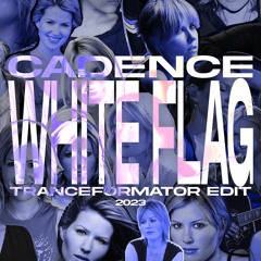 White Flag (Tranceformator Edit) (FREE DL)