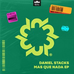 Daniel Stacks - Mas Que Nada (Radio Edit)