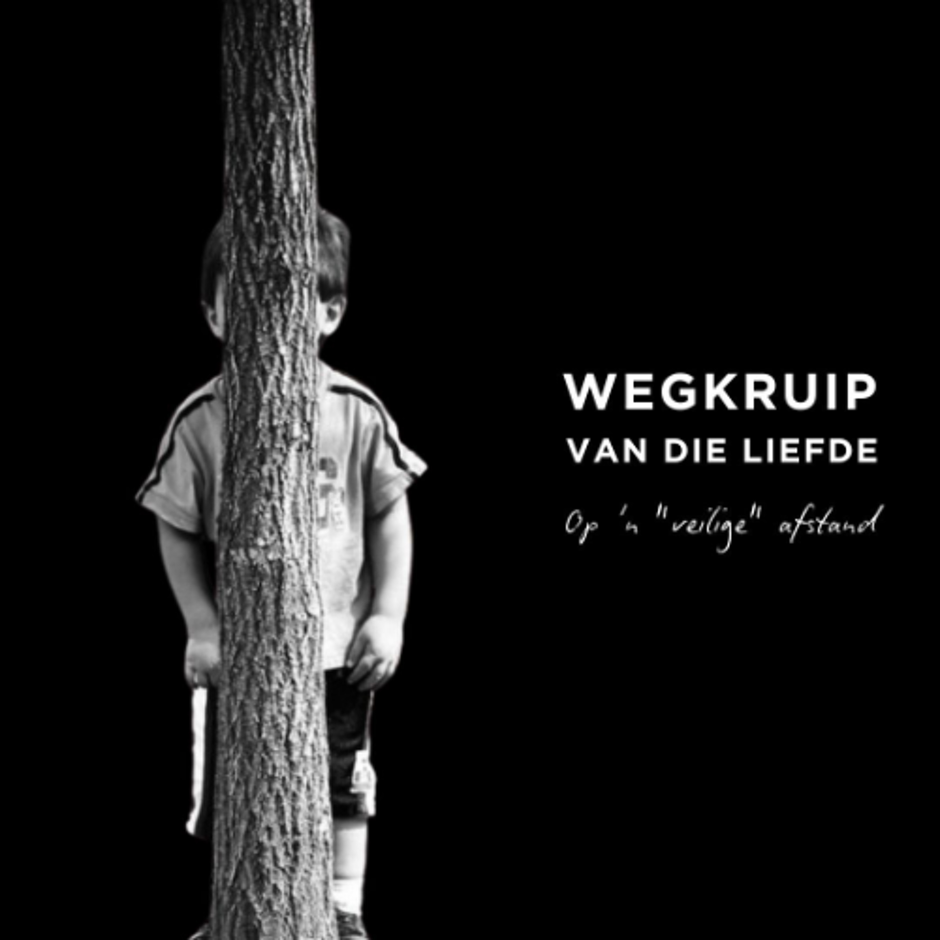 Wegkruip van die Liefde: Op 'n "veilige" afstand deur Frieda van den Heever